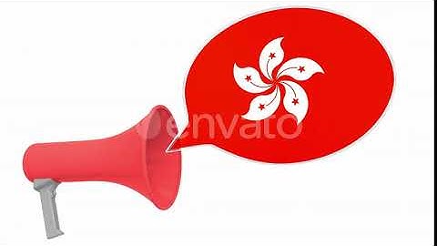 Loudspeaker and Flag of Hong Kong on the Speech Bubble | Motion Graphics - Envato elements