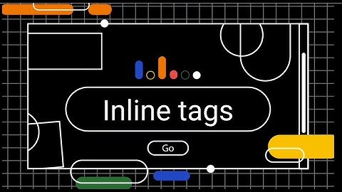Inline Tags | By Mohit Sharma