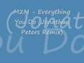 Miniature de la vidéo de la chanson Everything You Do (Jonathan Peters' Sound Factory Mix)