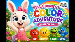 Learn Colors with Bella Bunny