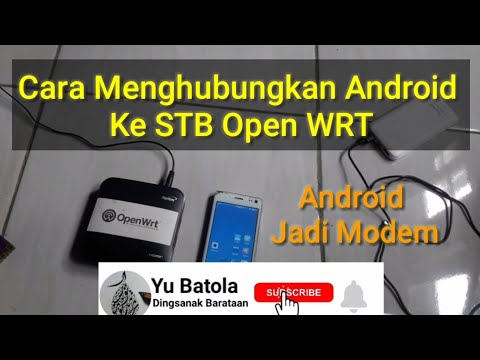 Cara hubungkan Hp android ke STB openWRT-Hp Android jadi modem