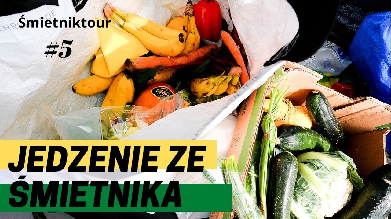 Jedzenie ze śmietnika- Śmietniktour #5 Freeganizm w Polsce