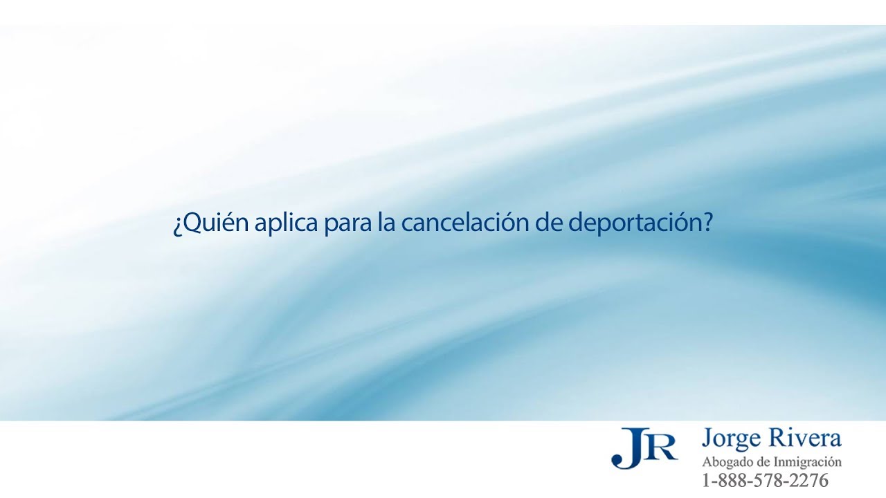 ¿Quién aplica para la cancelación de deportación? ley de austeridad republicana 10 años