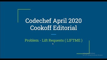 Problem - Lift Requests (LIFTME) | April 2020 CookOff Codechef