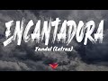 Yandel - Encantadora (Letras)