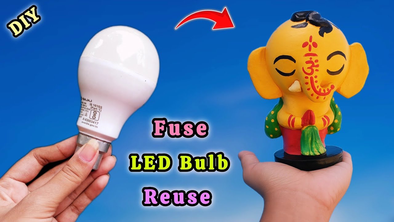 DIY Fuse LED Bulb Reuse Ideas 💡 | Ganesh ji Idol making Ideas | Home Decor Ideas using old bulb