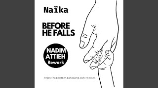 Before He Falls (feat. Naïka)