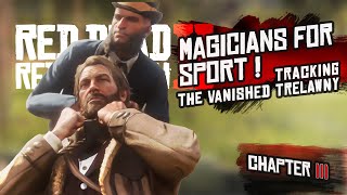 RDR2 — Tracking the Vanished Trelawny | Magicians for Sport | 4K 60FPS Cinematic