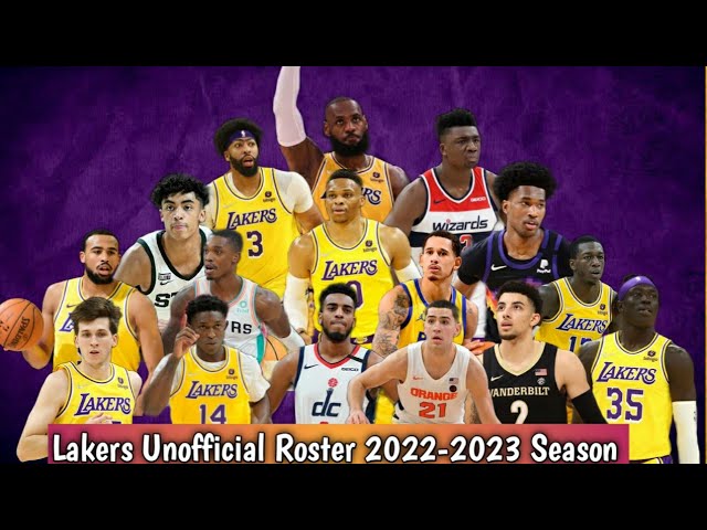 LOS ANGELES LAKERS ROSTER 2022-2023 (UNOFFFICIAL) PROSPECTED LINEUP FOR  LAKERS 