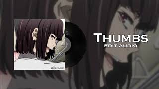 Thumbs - Sabrina Carpenter edit audio