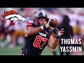 Thomas yassmin  college highlights  denver broncos te