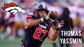 Thomas Yassmin || College Highlights || Denver Broncos TE