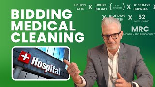 How to Bid Medical Cleaning (Formula + Example)