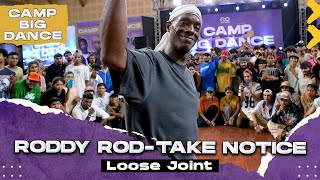 Loose Joint - Freestyle Dance Video | Roddy Rod - Take Notice | Camp Big Dance