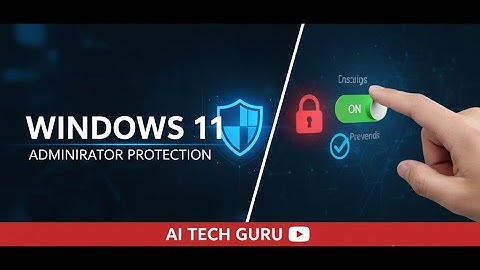 Windows 11: Enable Administrator Protection security feature#win11#windows11 