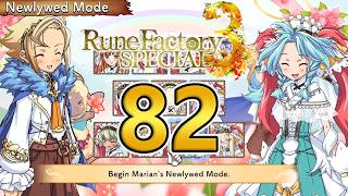 Rune Factory 3 Special - Episode 82: Newlywed Mode Marian