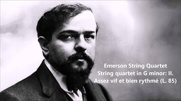 Emerson String Quartet: The complete String quartet in G minor (Debussy)