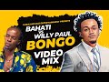 LOCALJUICE #1 | BEST OF WILLYPAUL $ BAHATI VIDEO MIX | 2023 BONGO MIX | DJ WIFI VEVO