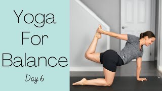 7 Day Yoga Challenge - Yoga For Balance | Day 6 - Yoga with Rachel