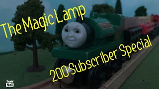 The Magic Lamp - 200 Subscriber Special