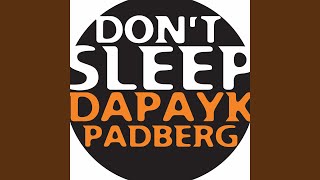 Don’t Sleep (Tiefschwarz Remix)