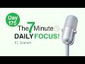 Enter A Focused State Of Mind Day 175 | The 7-Minute Daily Focus.