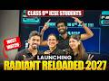 ICSE Class 9th Radiant Reloaded 2027 : It’s Time To Reloaded 🔥| ICSE Class 9th Preparation
