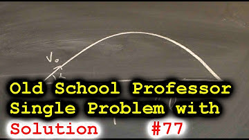 4. Mechanics, 2D Kinematics. Body thrown at an angle. Part 4/5. 220077 Physics tutor