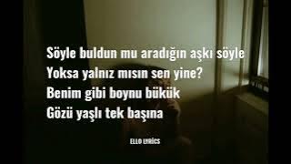 Ayten Alpman-Tek Başına-LYRİCS