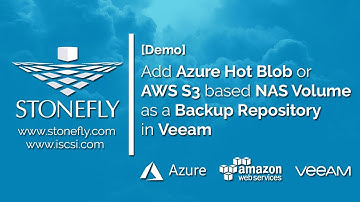 [SCVM Demo]Add Microsoft Azure Hot Blob or AWS S3 NAS Volumes as a Backup Repository for Veeam