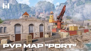 [PC] SOON IN GAME: NEW PVP MAP &quot;PORT&quot;