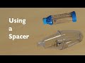 Using a Spacer