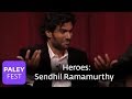 Heroes  sendhil ramamurthy on sureshs age paley center 2007