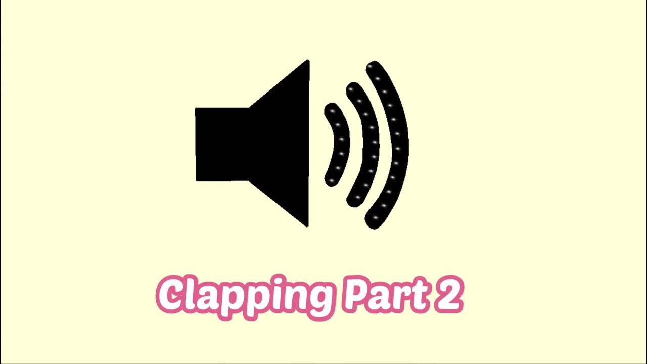 Clapping Sound Effect Part 2 YouTube