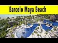 Barcelo Maya Beach Riviera Maya 2018