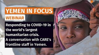 Webinar: Yemen in focus | Responding to COVID-19 in the world's largest humanitarian crisis (2020)