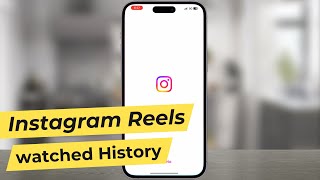 How To Check Recently Watched Reels On Instagram
