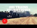 01 trains touristiques