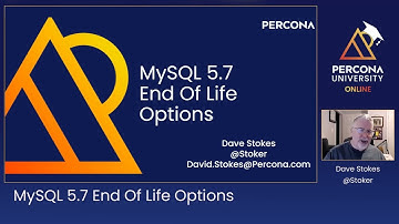 MySQL 5.7 EOL Options - Episode 1 - Introduction