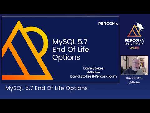 MySQL 5.7 EOL Options - Episode 1 - Introduction