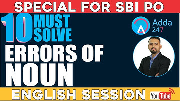 SBI PO 2017 -  10 MUST SOLVE ERRORS ON NOUNS