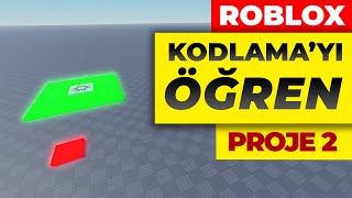 Roblox Kodlama Nasıl Yapılır #13 - Roblox Studio İkinci Proje (2024)