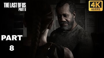 The Last of Us Part II Remastered Gameplay Walkthrough Part 8