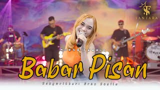 Ajeng Febria - Babar Pisan | Santara (Official Music Live)