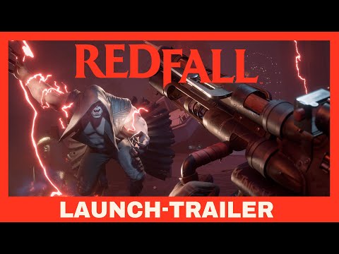 Redfall – Offizieller Launch-Trailer