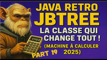 Tutoriel Java : Comprendre et coder JBTree pour la Calculatrice Rétro (2025, Épisode 19