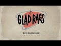 The glad rags by railroadhank productions2022