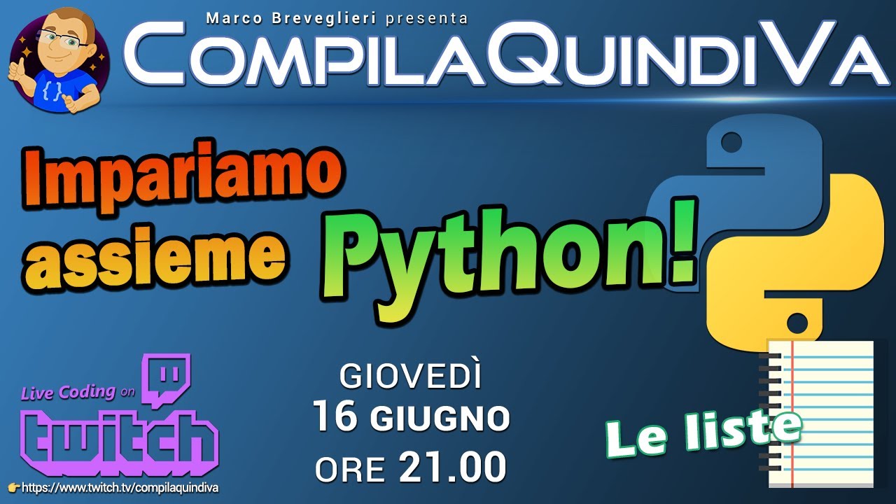 Live Coding - Impariamo Python assieme! 🐍 Episodio 2: le liste
