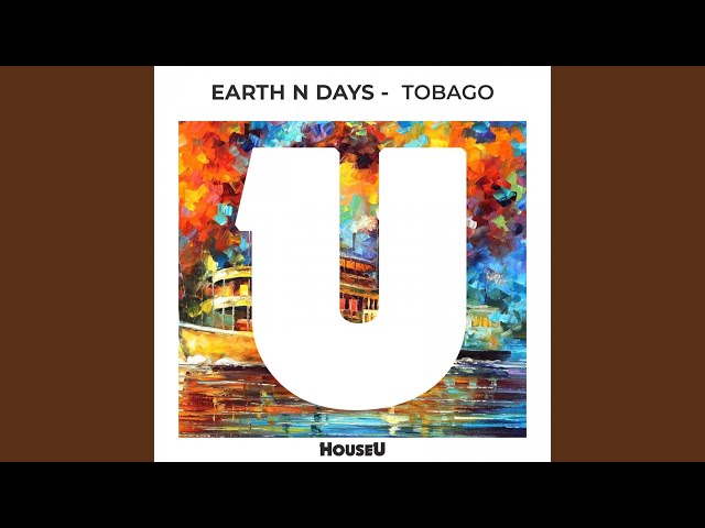 Earth n Days - Tobago