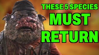 These 5 species must return!